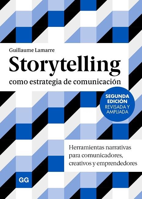 STORYTELLING COMO ESTRATEGIA DE COMUNICACIÓN | 9788425236198 | LAMARRE, GUILLAUME | Llibreria Online de Vilafranca del Penedès | Comprar llibres en català
