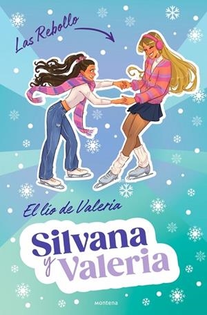 SILVANA Y VALERIA REBOLLO 2 - EL LÍO DE VALERIA | 9788410298132 | REBOLLO, SILVANA/REBOLLO, VALERIA | Llibreria L'Odissea - Libreria Online de Vilafranca del Penedès - Comprar libros