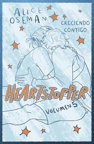 HEARTSTOPPER 5. CRECIENDO CONTIGO. EDICIÓN ESPECIAL | 9788408310464 | OSEMAN, ALICE | Llibreria Online de Vilafranca del Penedès | Comprar llibres en català