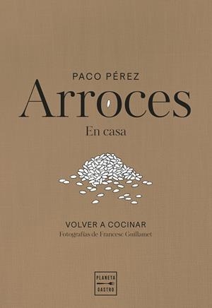 ARROCES | 9788408311102 | PÉREZ, PACO | Llibreria Online de Vilafranca del Penedès | Comprar llibres en català