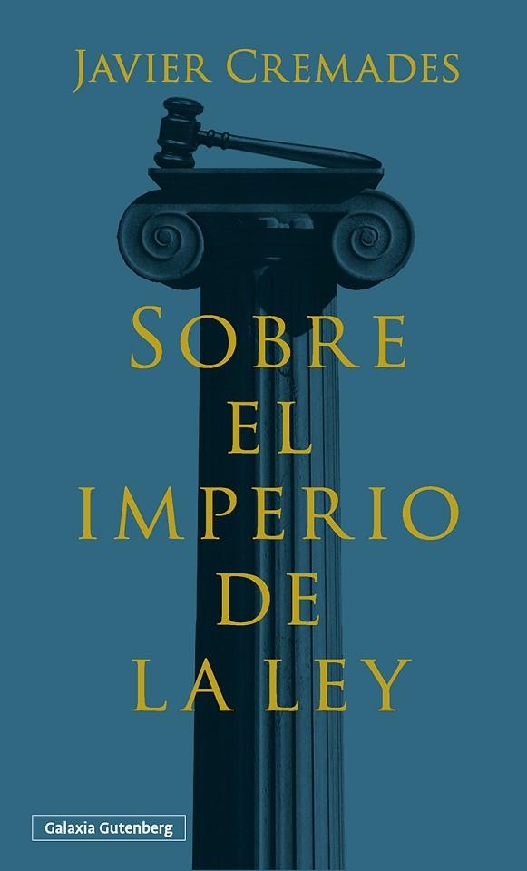 SOBRE EL IMPERIO DE LA LEY | 9788410317178 | CREMADES, JAVIER | Llibreria Online de Vilafranca del Penedès | Comprar llibres en català