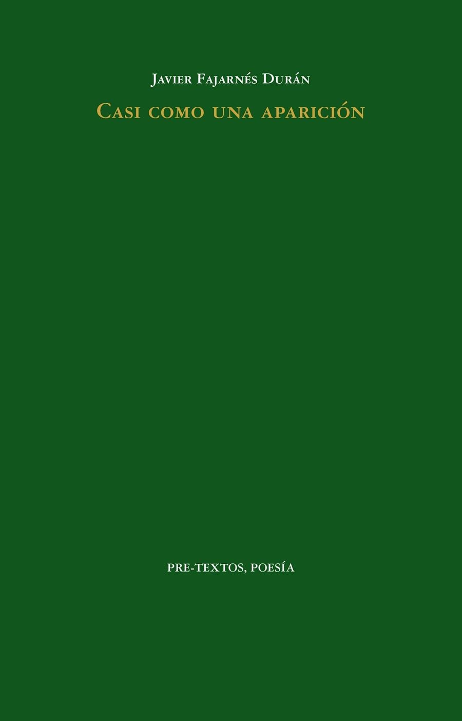 CASI COMO UNA APARICIÓN | 9788410309821 | FAJARNÉS DURÁN, JAVIER | Llibreria Online de Vilafranca del Penedès | Comprar llibres en català