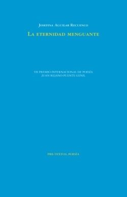 LA ETERNIDAD MENGUANTE | 9788410309951 | AGUILAR RECUENCO, JOSEFINA | Llibreria Online de Vilafranca del Penedès | Comprar llibres en català