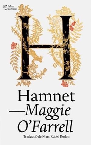 HAMNET | 9791387672553 | O'FARRELL, MAGGIE | Llibreria Online de Vilafranca del Penedès | Comprar llibres en català
