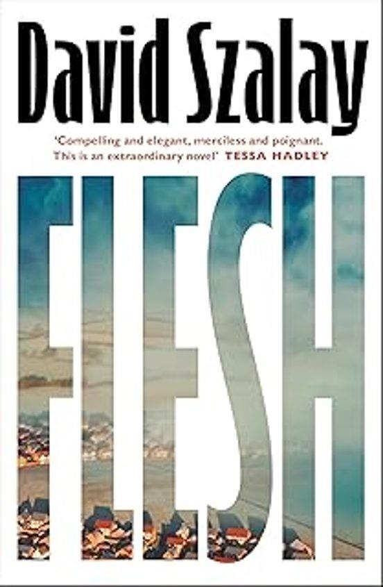 FLESH | 9780224099783 | SZALAY, DAVID | Llibreria Online de Vilafranca del Penedès | Comprar llibres en català