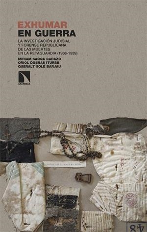 EXHUMAR EN GUERRA | 9788410674929 | SAQQA CARAZO, MIRIAM/DUEÑAS ITURBE, ORIOL/SOLÉ BARJAU, QUERALT | Llibreria L'Odissea - Libreria Online de Vilafranca del Penedès - Comprar libros