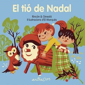 EL TIÓ DE NADAL | 9791387878061 | RINCÓN & GINESTA | Llibreria Online de Vilafranca del Penedès | Comprar llibres en català
