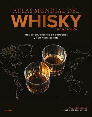 ATLAS MUNDIAL DEL WHISKY | 9788410469679 | BROOM, DAVE | Llibreria Online de Vilafranca del Penedès | Comprar llibres en català