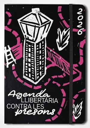 AGENDA 2026 LLIBERTÀRIA CONTRA LES PRESONS | 1210000000024 | AA.VV | Llibreria Online de Vilafranca del Penedès | Comprar llibres en català