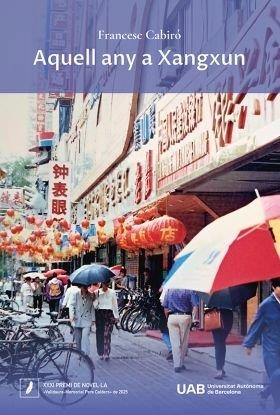AQUELL ANY A XANGXUN | 9788410202825 | CABIRÓ GÓMEZ, FRANCESC | Llibreria Online de Vilafranca del Penedès | Comprar llibres en català