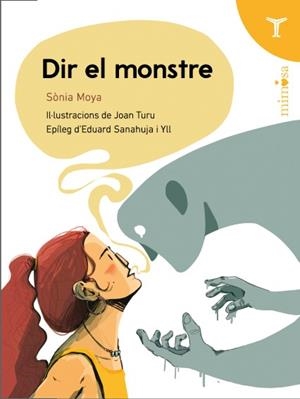 DIR EL MONSTRE | 9791399006858 | MOYA, SÒNIA | Llibreria L'Odissea - Libreria Online de Vilafranca del Penedès - Comprar libros