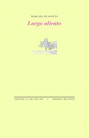 LARGO ALIENTO | 9788410309920 | RUSSOTTO, MARGARA | Llibreria L'Odissea - Libreria Online de Vilafranca del Penedès - Comprar libros