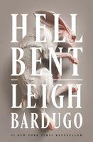 HELL BENT | 9781250313102 | BARDUGO, LEIGH | Llibreria Online de Vilafranca del Penedès | Comprar llibres en català