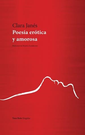 POESÍA ERÓTICA Y AMOROSA | 9791387604387 | JANÉS, CLARA | Llibreria Online de Vilafranca del Penedès | Comprar llibres en català
