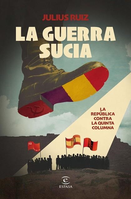 LA GUERRA SUCIA | 9788467074710 | RUIZ, JULIUS | Llibreria Online de Vilafranca del Penedès | Comprar llibres en català