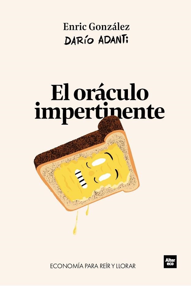 EL ORÁCULO IMPERTINENTE | 9788409771691 | ADANTI, DARÍO/GONZÁLEZ, ENRIC | Llibreria Online de Vilafranca del Penedès | Comprar llibres en català