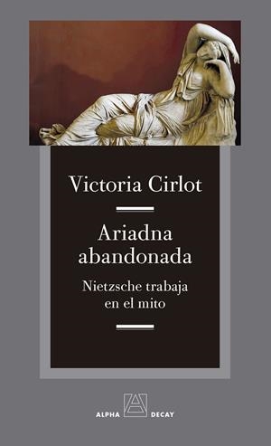 ARIADNA ABANDONADA | 9788412290127 | CIRLOT VALENZUELA, VICTORIA | Llibreria Online de Vilafranca del Penedès | Comprar llibres en català