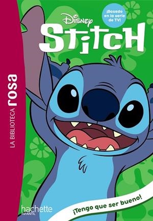 LA BIBLIOTECA ROSA. STITCH, 2. ¡TENGO QUE SER BUENO! | 9788410301603 | DUVAL, THÉO | Llibreria Online de Vilafranca del Penedès | Comprar llibres en català