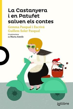 LA CASTANYERA I EN PATUFET SALVEN ELS CONTES | 9788416661671 | PASQUAL I ESCRIVÀ, GEMMA/SOLER PASCUAL, GUILLEM | Llibreria L'Odissea - Libreria Online de Vilafranca del Penedès - Comprar libros