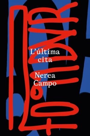 L'ÚLTIMA CITA | 9791399101201 | CAMPO, NEREA | Llibreria L'Odissea - Libreria Online de Vilafranca del Penedès - Comprar libros
