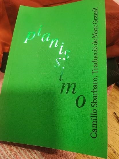PIANISSIMO | 9788412743272 | SBARBARO, CAMILLO ( TRAD MARC GRANELL) | Llibreria Online de Vilafranca del Penedès | Comprar llibres en català