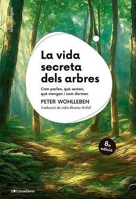 LA VIDA SECRETA DELS ARBRES | 9788413564807 | WOHLLEBEN, PETER | Llibreria Online de Vilafranca del Penedès | Comprar llibres en català