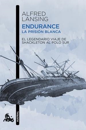 ENDURANCE. LA PRISIÓN BLANCA | 9788411003261 | LANSING, ALFRED | Llibreria Online de Vilafranca del Penedès | Comprar llibres en català