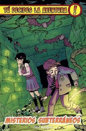 TÚ DECIDES LA AVENTURA MISTERIOS SUBTERRÁNEOS | 9791387711115 | ARAGUZ, JAVI | Llibreria Online de Vilafranca del Penedès | Comprar llibres en català