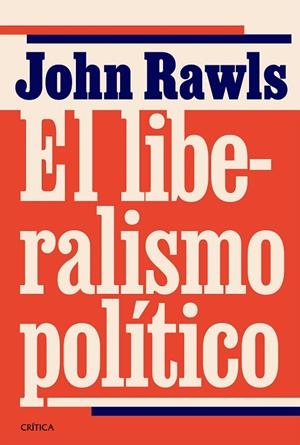 EL LIBERALISMO POLÍTICO | 9788491998365 | RAWLS, JOHN | Llibreria Online de Vilafranca del Penedès | Comprar llibres en català