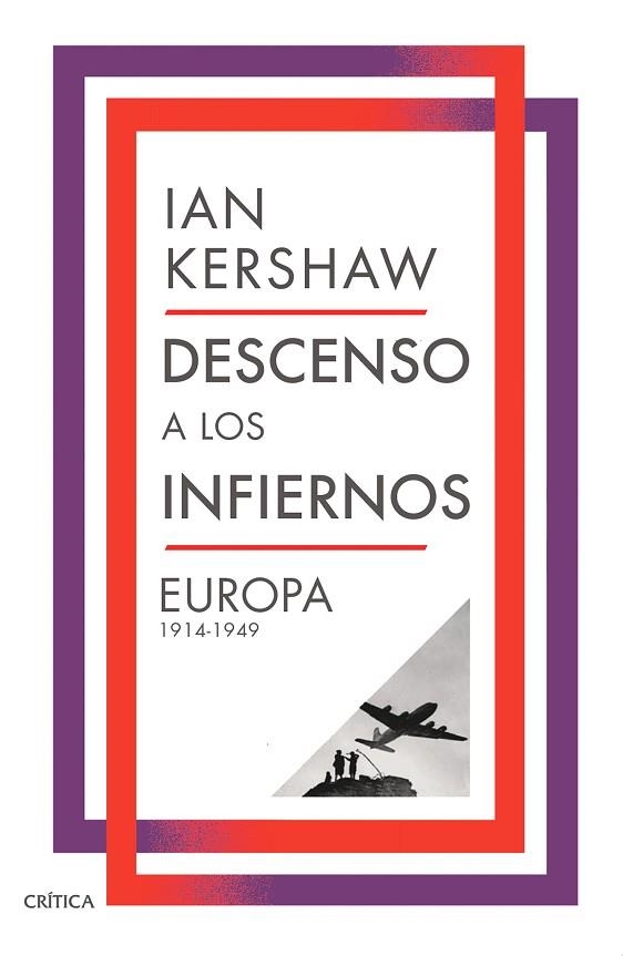 DESCENSO A LOS INFIERNOS | 9788491998389 | KERSHAW, IAN | Llibreria Online de Vilafranca del Penedès | Comprar llibres en català