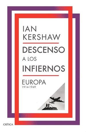 DESCENSO A LOS INFIERNOS | 9788491998389 | KERSHAW, IAN | Llibreria Online de Vilafranca del Penedès | Comprar llibres en català