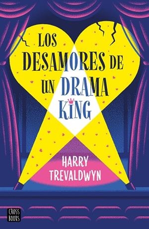 LOS DESAMORES DE UN DRAMA KING | 9788408313519 | TREVALDWYN, HARRY | Llibreria Online de Vilafranca del Penedès | Comprar llibres en català