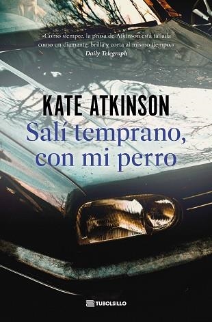 SALÍ TEMPRANO, CON MI PERRO | 9791387739140 | ATKINSON, KATE | Llibreria Online de Vilafranca del Penedès | Comprar llibres en català