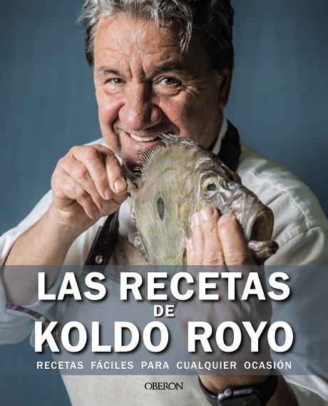 LAS RECETAS DE KOLDO ROYO | 9788441545908 | ROYO, KOLDO | Llibreria L'Odissea - Libreria Online de Vilafranca del Penedès - Comprar libros
