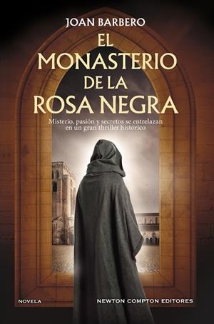 EL MONASTERIO DE LA ROSA NEGRA | 9791387788025 | BARBERO, JOAN | Llibreria Online de Vilafranca del Penedès | Comprar llibres en català