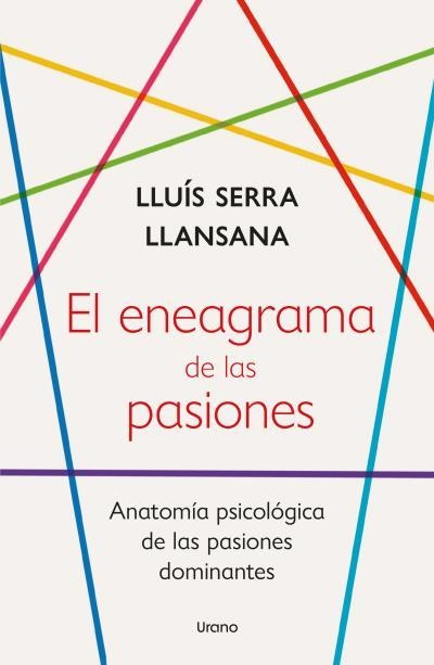EL ENEAGRAMA DE LAS PASIONES | 9788418714252 | SERRA LLANSANA, LLUÍS | Llibreria Online de Vilafranca del Penedès | Comprar llibres en català