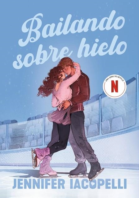 BAILANDO SOBRE HIELO | 9788410489738 | IACOPELLI, JENNIFER | Llibreria Online de Vilafranca del Penedès | Comprar llibres en català