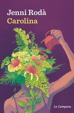 CAROLINA | 9788419836892 | RODÀ, JENNI | Llibreria L'Odissea - Libreria Online de Vilafranca del Penedès - Comprar libros