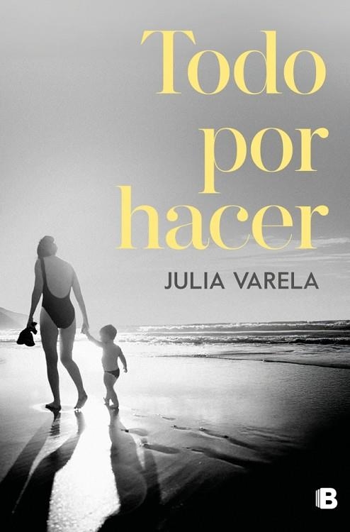 TODO POR HACER | 9788466682855 | VARELA, JULIA | Llibreria L'Odissea - Libreria Online de Vilafranca del Penedès - Comprar libros