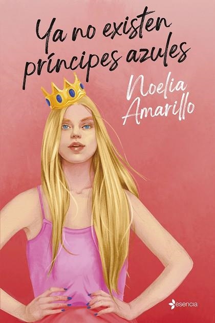YA NO EXISTEN PRÍNCIPES AZULES | 9788408312451 | AMARILLO, NOELIA | Llibreria Online de Vilafranca del Penedès | Comprar llibres en català