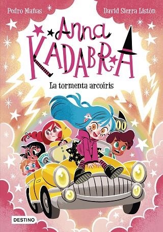 ANNA KADABRA 17. LA TORMENTA ARCOÍRIS | 9788408313496 | PEDRO MAÑAS/SIERRA LISTÓN, DAVID | Llibreria Online de Vilafranca del Penedès | Comprar llibres en català