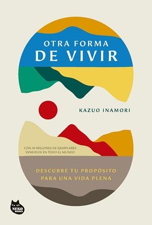 OTRA FORMA DE VIVIR | 9788410427273 | INAMORI, KAZUO | Llibreria L'Odissea - Libreria Online de Vilafranca del Penedès - Comprar libros