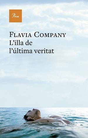 L'ILLA DE L'ÚLTIMA VERITAT | 9788410488724 | FLÀVIA COMPANY | Llibreria L'Odissea - Libreria Online de Vilafranca del Penedès - Comprar libros