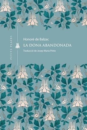 LA DONA ABANDONADA | 9791387961046 | DE BALZAC, HONORÉ | Llibreria Online de Vilafranca del Penedès | Comprar llibres en català