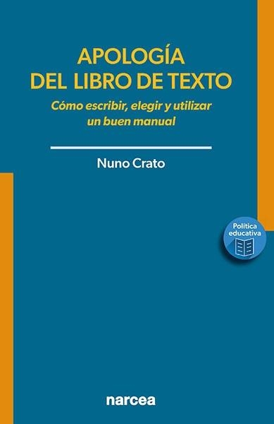 APOLOGÍA DEL LIBRO DE TEXTO | 9788427731967 | CRATO, NUNO | Llibreria Online de Vilafranca del Penedès | Comprar llibres en català