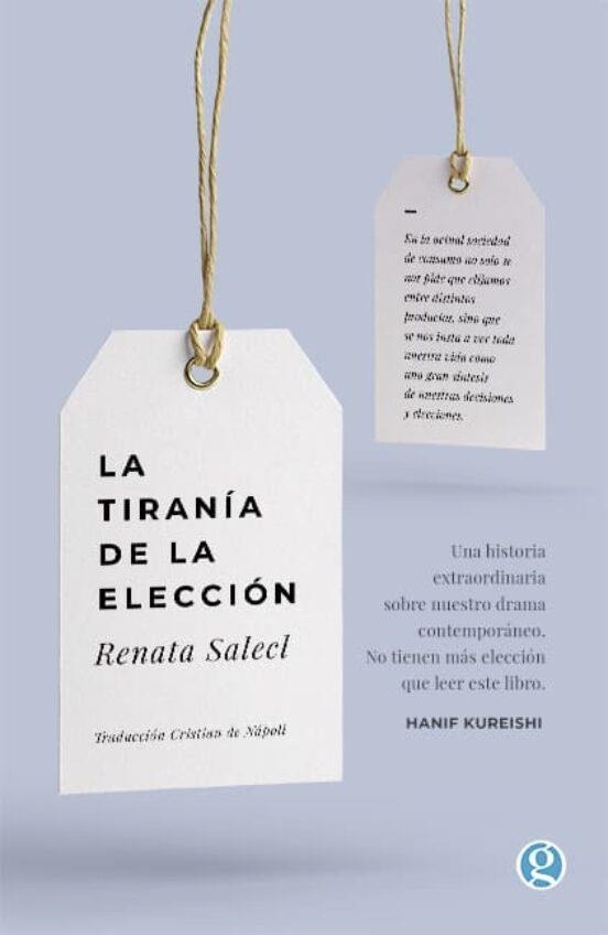 LA TIRANÍA DE LA ELECCIÓN | 9788412479188 | SALECL, RENATA | Llibreria Online de Vilafranca del Penedès | Comprar llibres en català