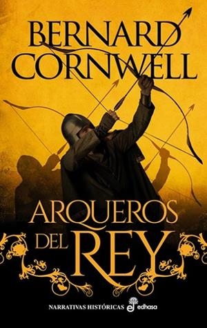 ARQUEROS DEL REY I | 9788435065559 | CORNWELL, BERNARD | Llibreria Online de Vilafranca del Penedès | Comprar llibres en català