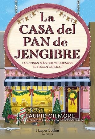 LA CASA DEL PAN DE JENGIBRE | 9788410645202 | GILMORE, LAURIE | Llibreria Online de Vilafranca del Penedès | Comprar llibres en català