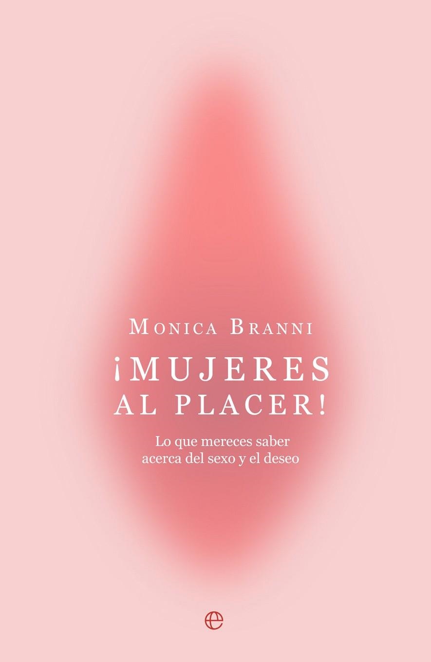 MUJERES AL PLACER ! | 9788410942059 | BRANNI, MONICA | Llibreria L'Odissea - Libreria Online de Vilafranca del Penedès - Comprar libros