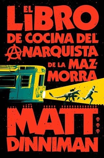 EL LIBRO DE COCINA DEL ANARQUISTA DE LA MAZMORRA (CARL EL MAZMORRERO 3) | 9788410466166 | DINNIMAN, MATT | Llibreria Online de Vilafranca del Penedès | Comprar llibres en català